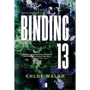 Binding 13. Część druga - Chloe Walsh