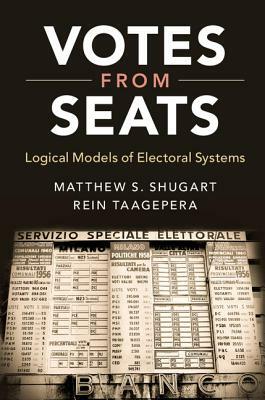 Votes from Seats by Matthew S. Shugart, Rein Taagepera