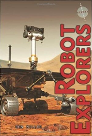 Robot Explorers by Ron Miller