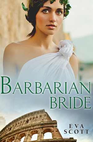 Barbarian Bride by Eva Scott