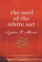 The Soul Of The White Ant by Eugène N. Marais