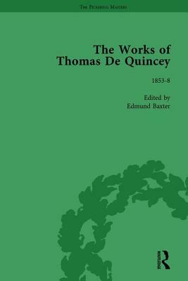 The Works of Thomas de Quincey, Part III Vol 18 by Grevel Lindop, Barry Symonds