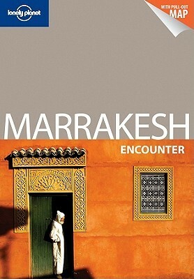 Marrakesh Encounter by Alison Bing, Lonely Planet