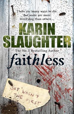 Faithless by Karin Slaughter