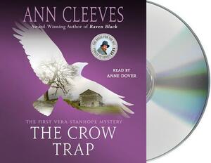 The Crow Trap: The First Vera Stanhope Mystery by Ann Cleeves