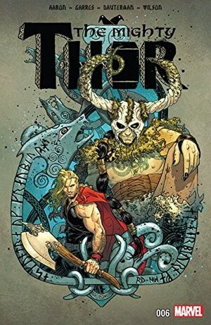 The Mighty Thor #6 by Rafa Garres, Jason Aaron, Russell Dauterman