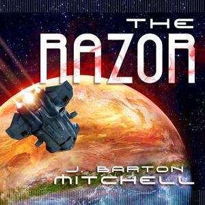 The Razor by J. Barton Mitchell