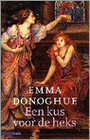 Een kus voor de heks by Emma Donoghue