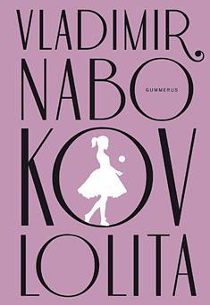 Lolita by Vladimir Nabokov