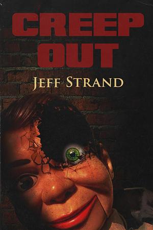 Creep Out by Jeff Strand