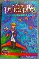 EL PRINCIPITO by Antoine de Saint-Exupéry, Antoine de Saint-Exupéry