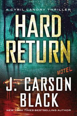 Hard Return by J. Carson Black