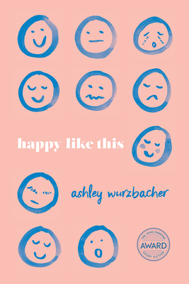 Happy Like This by Ashley Wurzbacher