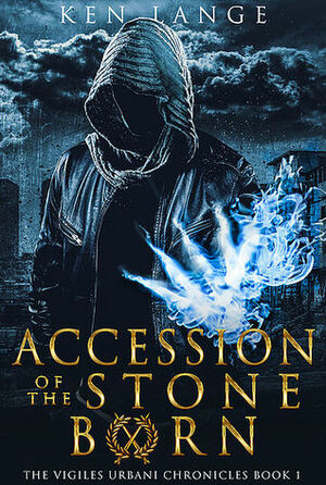 Accession of the Stone Born: Nine Realms Saga by Ken Lange