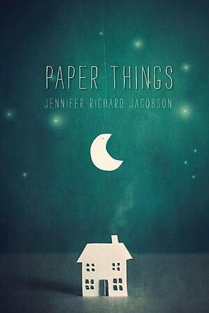 Paper Things by Jennifer Richard Jacobson