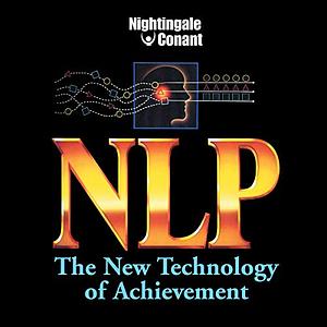 NLP: The New Technology of Achievement by Suzi Smith, Tim Hallbom, Charles Faulkner, Kelly Gerling, Steve Andreas, Robert McDonald, Gerry Schmidt