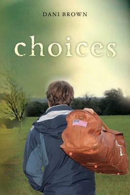 Choices by Dani Brown