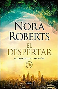 El despertar by Nora Roberts