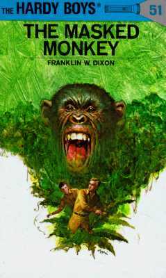 The Masked Monkey by Franklin W. Dixon