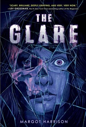 The Glare by Margot Harrison