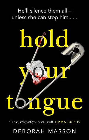 Hold Your Tongue by Deborah Masson