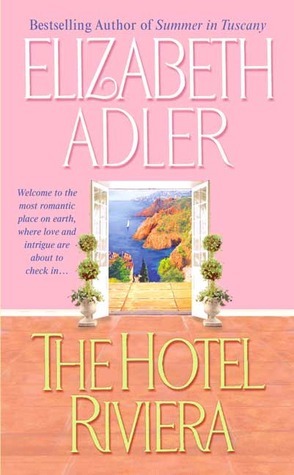 The Hotel Riviera by Elizabeth Adler