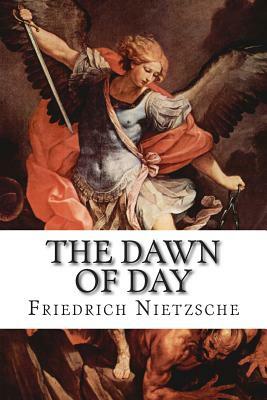 The Dawn of Day by Friedrich Nietzsche