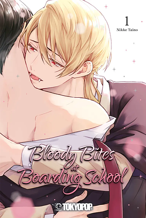 Bloody Bites at Boarding School, Band 01 by Nikke Taino