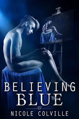 Believing Blue by Nicole Colville