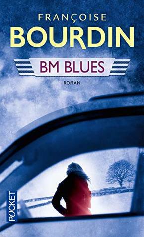 BM blues by Françoise Bourdin