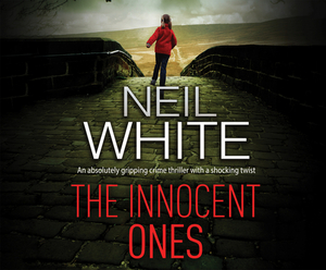 The Innocent Ones by Neil White