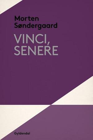 Vinci, senere by Morten Søndergaard