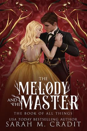 The Melody and the Master by Sarah M. Cradit