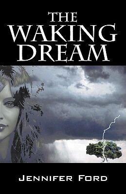 The Waking Dream by Jennifer Ford