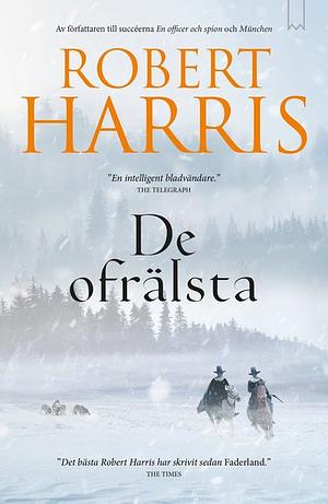 De ofrälsta by Robert Harris