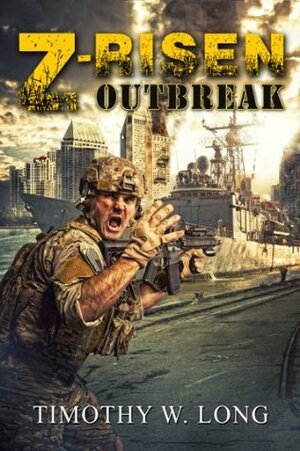 Outbreak by Timothy W. Long