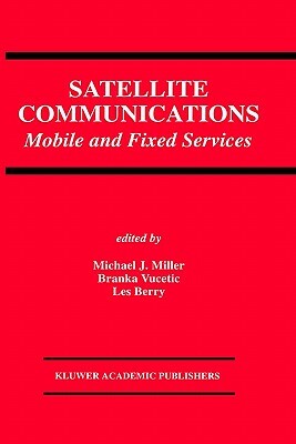 Satellite Communications: Mobile and Fixed Services by 