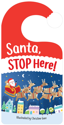 Santa Stop Here! by Sourcebooks