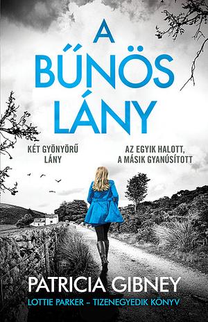 A ​bűnös lány by Patricia Gibney