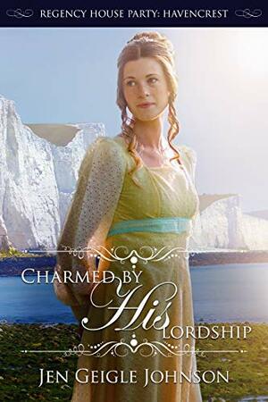 Charmed by His Lordship by Jen Geigle Johnson