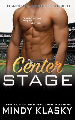 Center Stage by Mindy Klasky