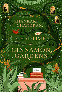 Chai Time at Cinnamon Gardens by Shankari Chandran