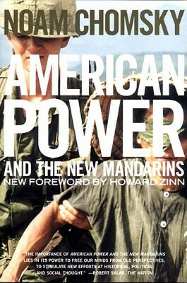 American Power and the New Mandarins: Historical and Political Essays by Noam Chomsky