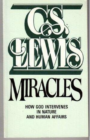 Miracles: A Preliminary Study by C.S. Lewis