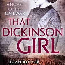 That Dickinson Girl by Joan Koster