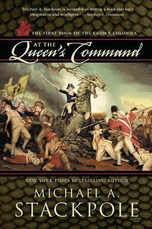 At the Queen's Command by Michael A. Stackpole