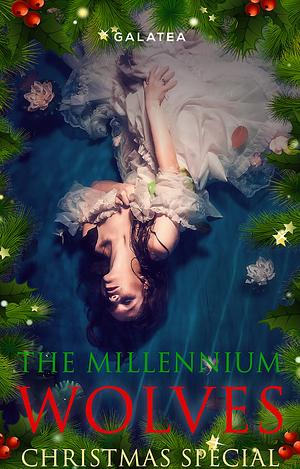 Happy Holi-Haze: The Millennium Wolves Christmas Chapters by Sapir A. Englard