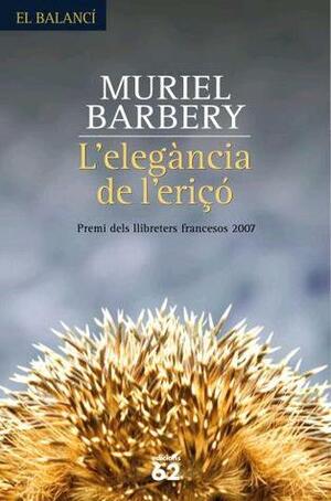 L'elegància de l'eriçó by Muriel Barbery, Salvador Company Gimeno, Anna Torcal García