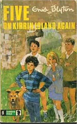 Five on Kirrin Island Again by Enid Blyton