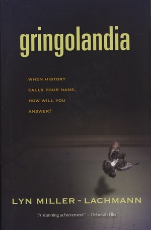 Gringolandia by Lyn Miller-Lachmann